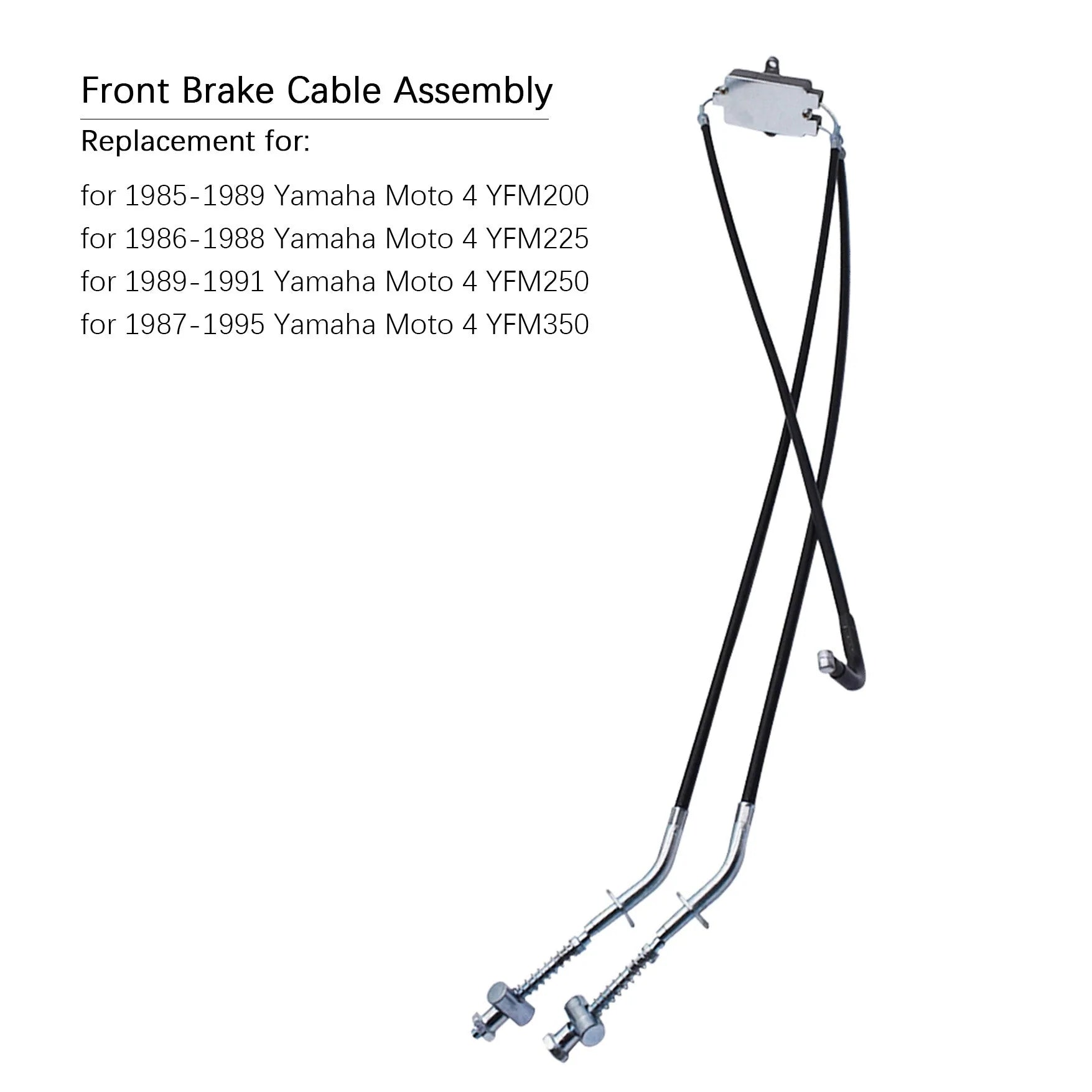 Front Brake Cable Assembly Fits for 1985-1995 Yamaha Moto 4 YFM200 YFM225 YFM250 YFM350 LAB WORK MOTO